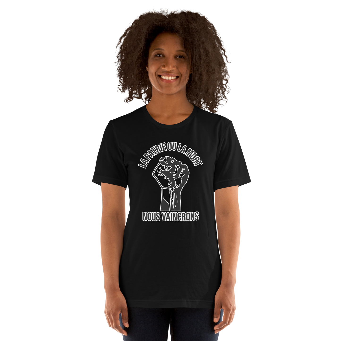 La Patrie ou la Mort — Homeland or Death, We Shall Overcome Black and White Unisex t-shirt