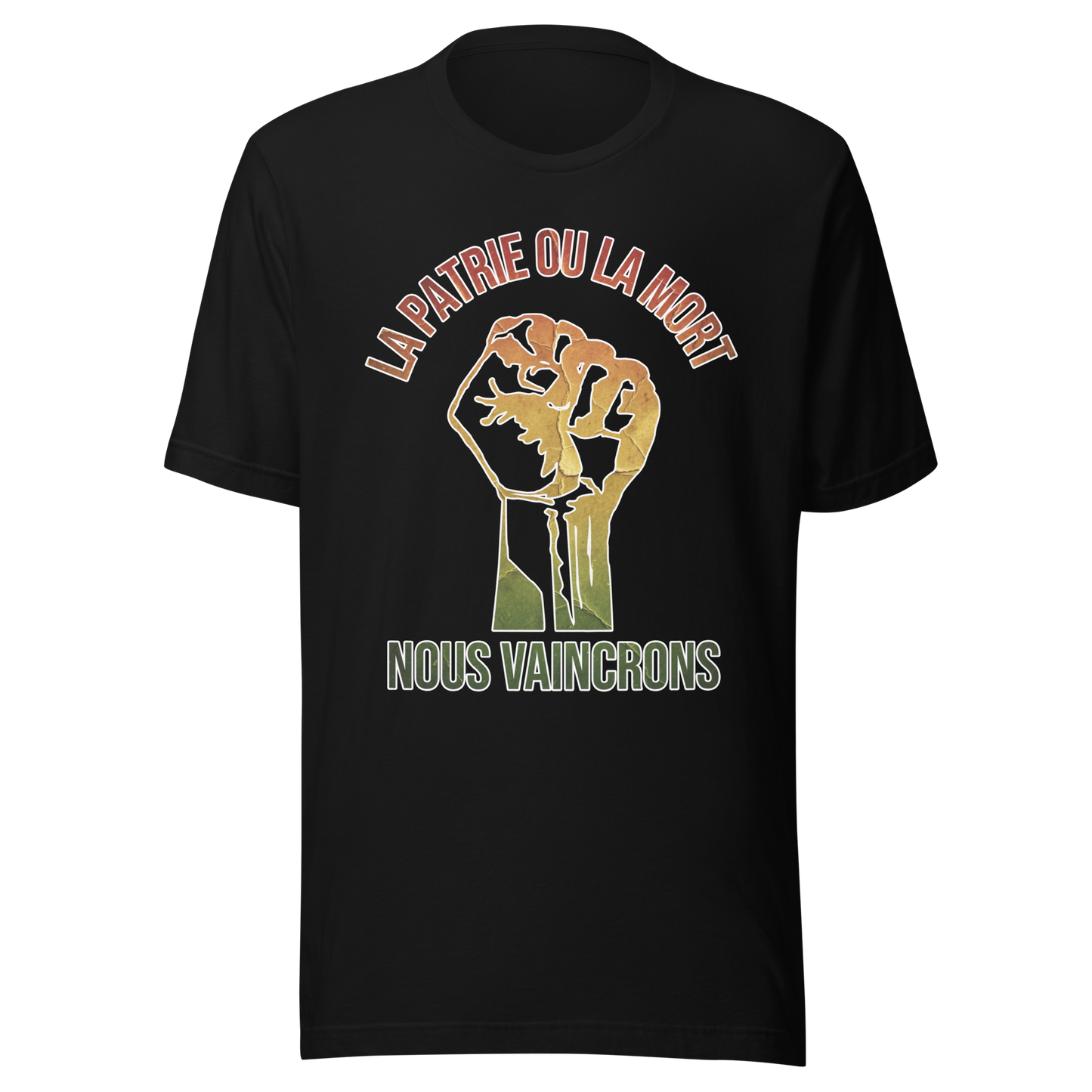 La Patrie ou la Mort — Homeland or Death, We Shall Overcome Pan African Colors Unisex t-shirt